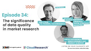 SoMR: EP34 | The Significance of Data Quality in Market Research w/ CloudResearch