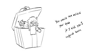 you would not believe your eyes