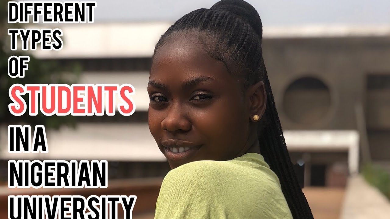 DIFFERENT TYPES OF NIGERIAN STUDENTS||IAMFHAVOR