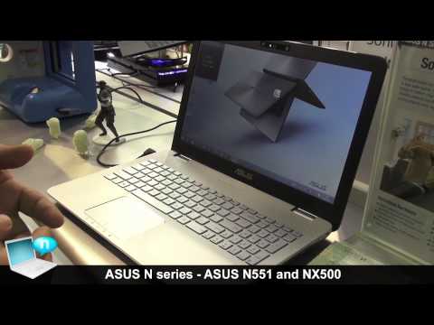 ASUS N series - ASUS N551 and NX500 premium notebooks