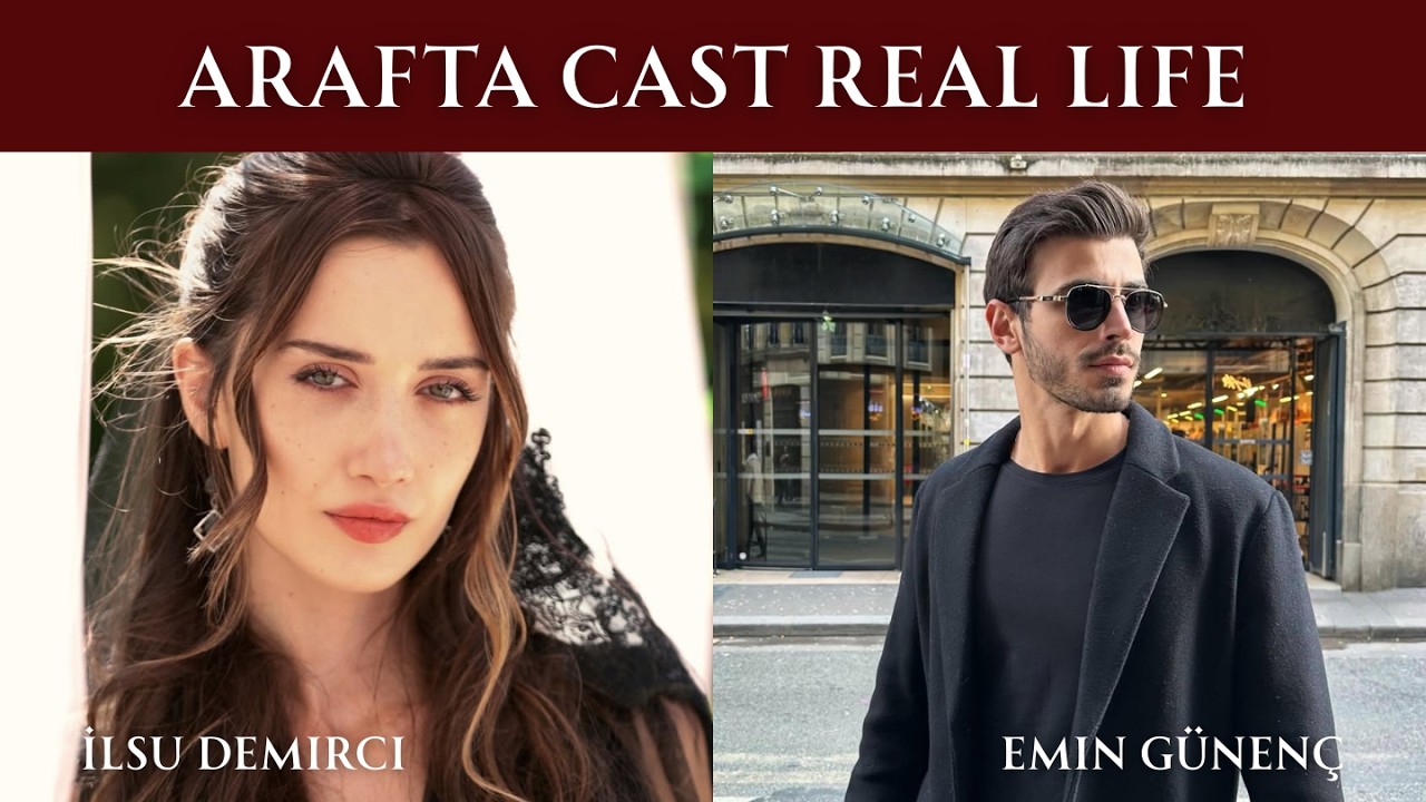 Партнеры Арафты в реальной жизни | Эмин Гюненч и Ильсу Демирчи 2026