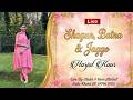 Harjot Kaur Shagun Batna Jaggo Live By Studio 7 Heer Market Saila Khurd Μ 97796 11103 Harjot Kaur Shagun Batna Jaggo Live By Studio 7 Heer Market Saila Khurd Μ 97796 11103