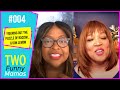 Figuring Out The Puzzle Of Racism… & Don Lemon | Two Funny Mamas #4