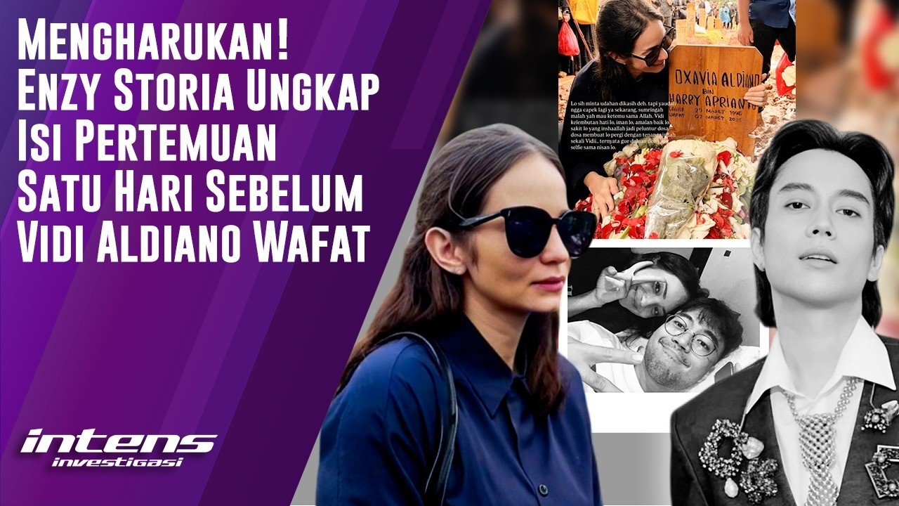 Enzy Storia Ungkap Pertemuan Satu Hari Sebelum Vidi Aldiano Wafat | Intens Investigasi | Eps