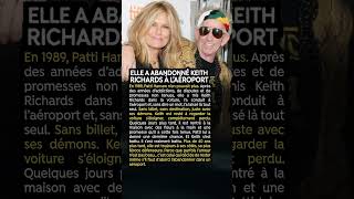 Elle a abandonné Keith Richards à l’aéroport
