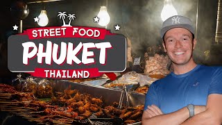 Street Food in Phuket - Best Places to Eat!