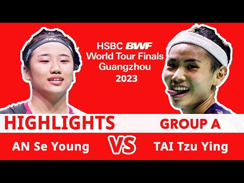 2023 [World Tour Finals] AN Se Young 안세영 Vs 戴資穎 TAI Tzu Ying | Group B