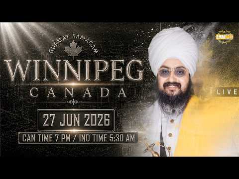 LIVE | WINNIPEG (Canada) 🇨🇦 DASHMESH SCHOOL | 27 June 2026 🇨🇦  Dhadrianwale @EmmPee​