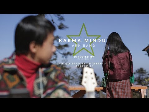 KARMA MINDUBhutanese music video 2018ARK Band2018