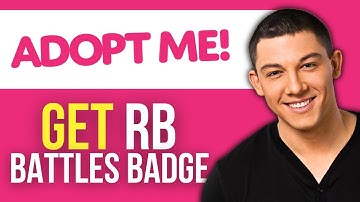 How to Get RB Battles Badge in Adopt Me
