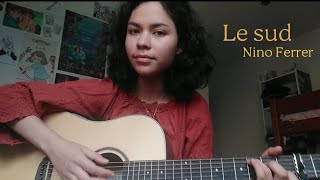 Le sud- Nino Ferrer (Cover by Laura)