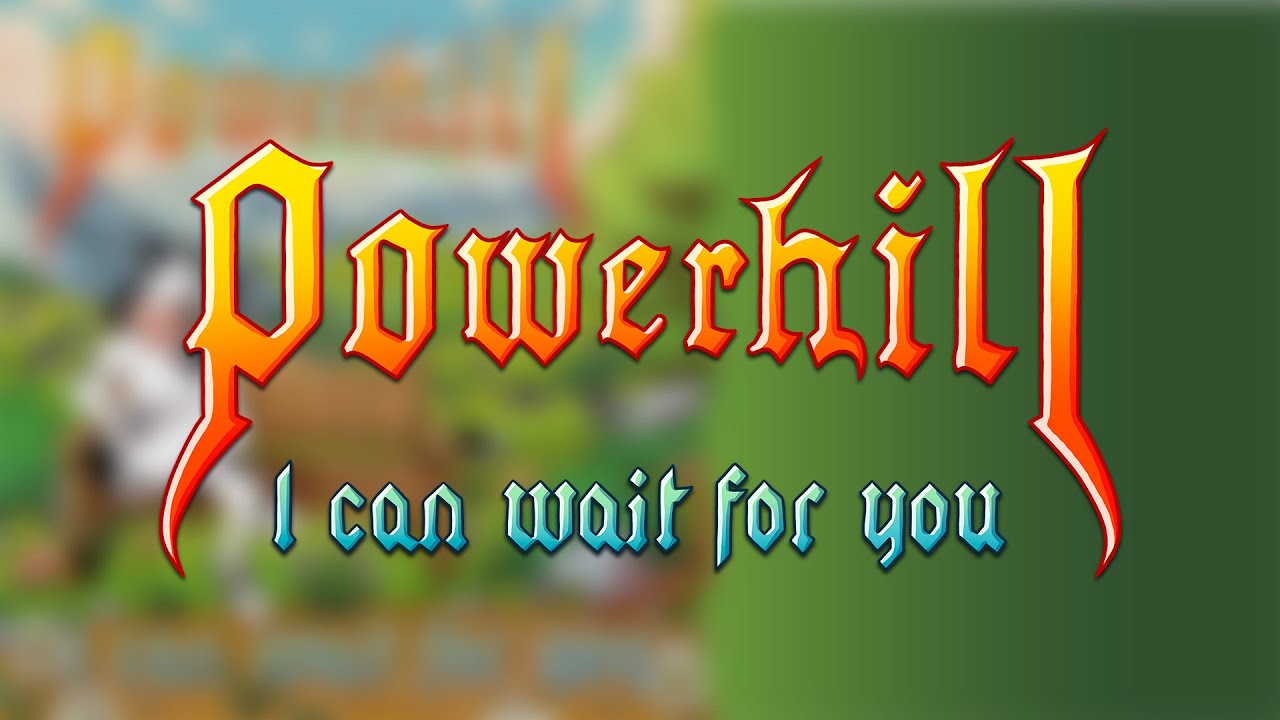 Powerhill - I Can Wait For You (Lyric Video)