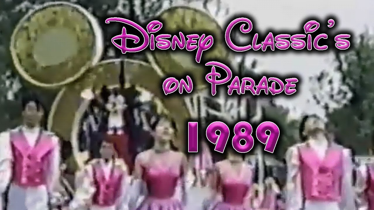 Disney Classic's on Parade Tokyo Disneyland 1989