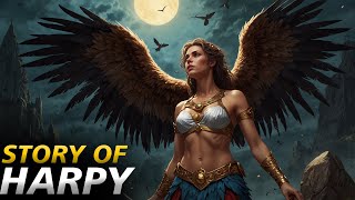 Story Of Harpy - Greek Mythological Bird With WOMAN's Face!