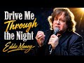Eddie Money - Drive Me Through the Night (Official Lyrics Video)