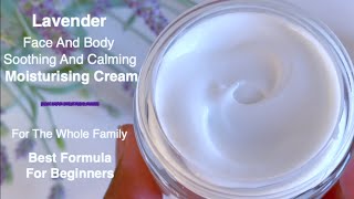 Lavender Face And Body Soothing And Calming Moisturising Cream (Beginners Formula Made From Scratch)