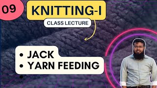 Knitting-1 (09) | Secondary Knitting Element  The Jack and Methods of Yarn Feeding
