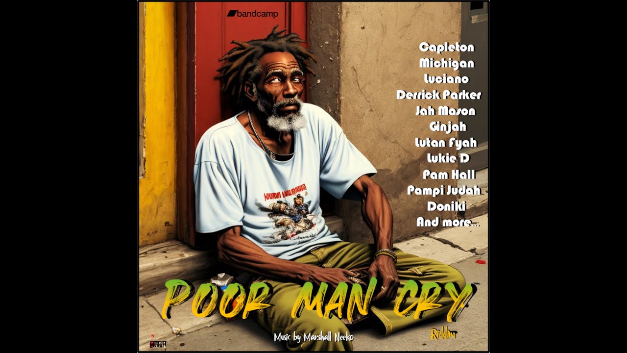 poor-man-cry-riddim-marshall-neeko-remix-mix-2023-ft-capleton