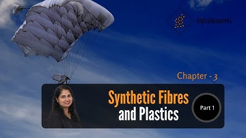 CBSE NCERT Synthetic Fibres and Plastics Class 8 Science Chapter 3