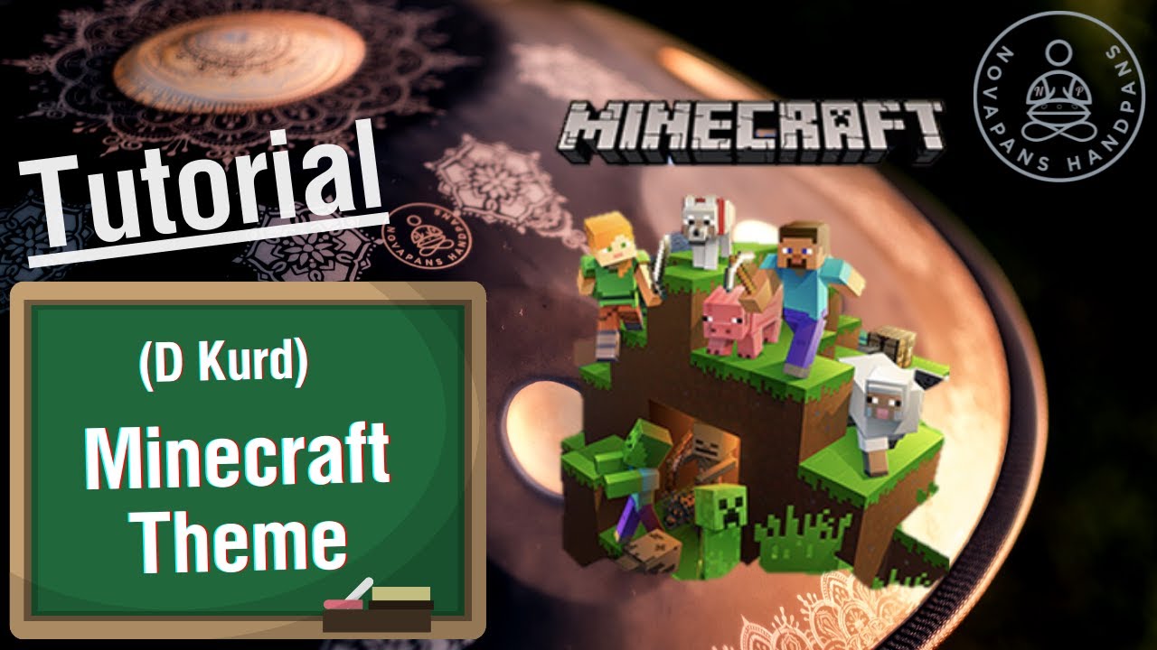 Minecraft Theme Handpan Tutorial (D Kurd) by Theo | NovaPans Handpans