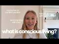 what is conscious living? reconnecting with God &amp; living out your Soul’s purpose