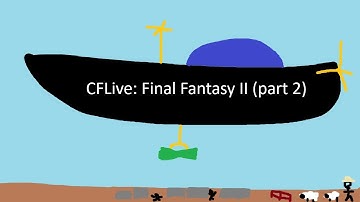 CFLive: Final Fantasy II (part 2)