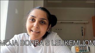Moja borba s leukemijom