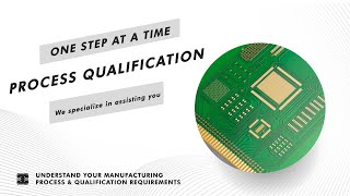 What Is Process Qualification in Electronics Manufacturing