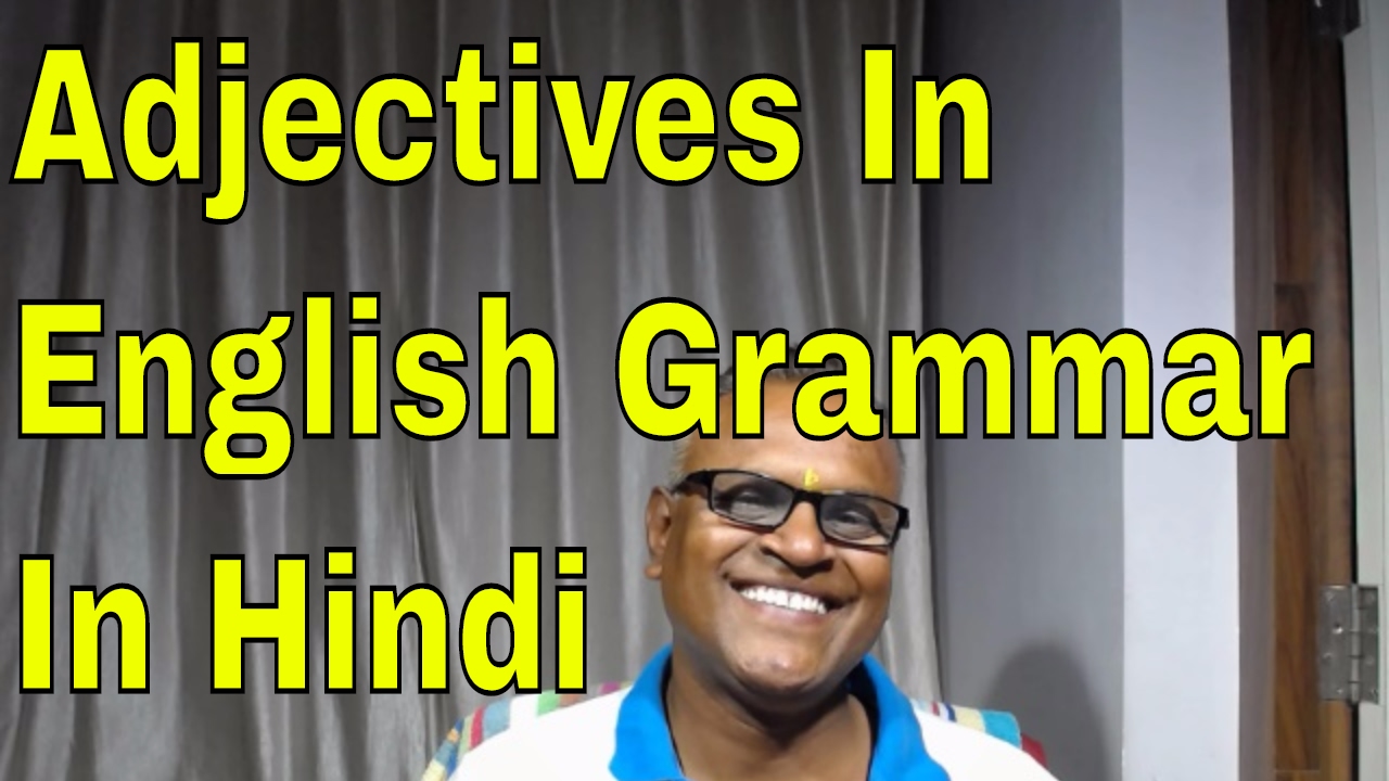 Adjectives In English Grammar In Hindi Free Channels By An Indian