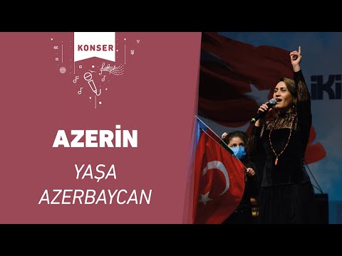 Azerin - Yaşa Azerbaycan