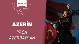 Azerin - Yaşa Azerbaycan