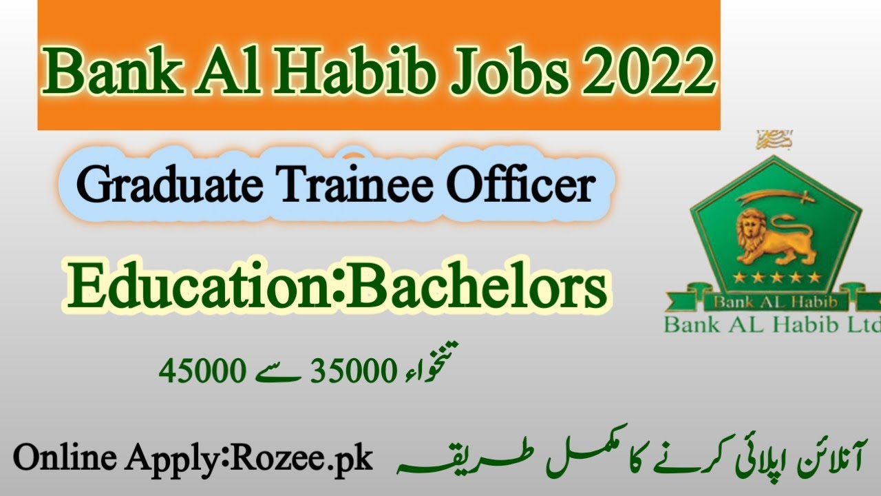 Bank Al Habib Jobs Announced 2022 Online apply Graduate Trainee