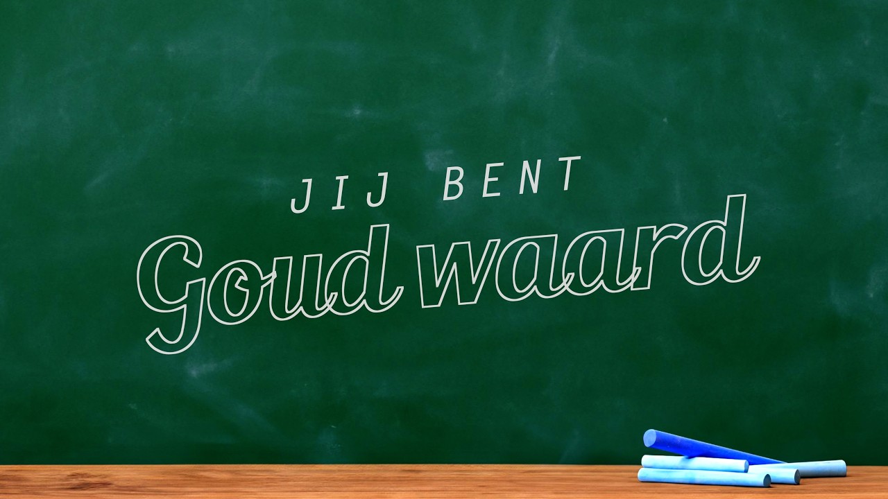 Jij bent goud waard