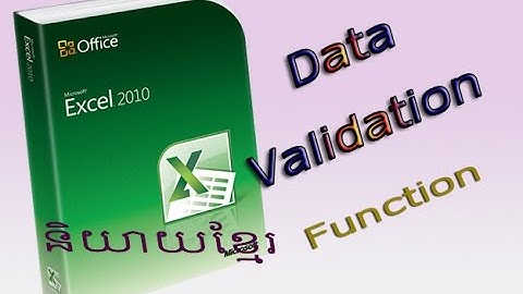 Advanced Excel Speak Khmer - Data Validation