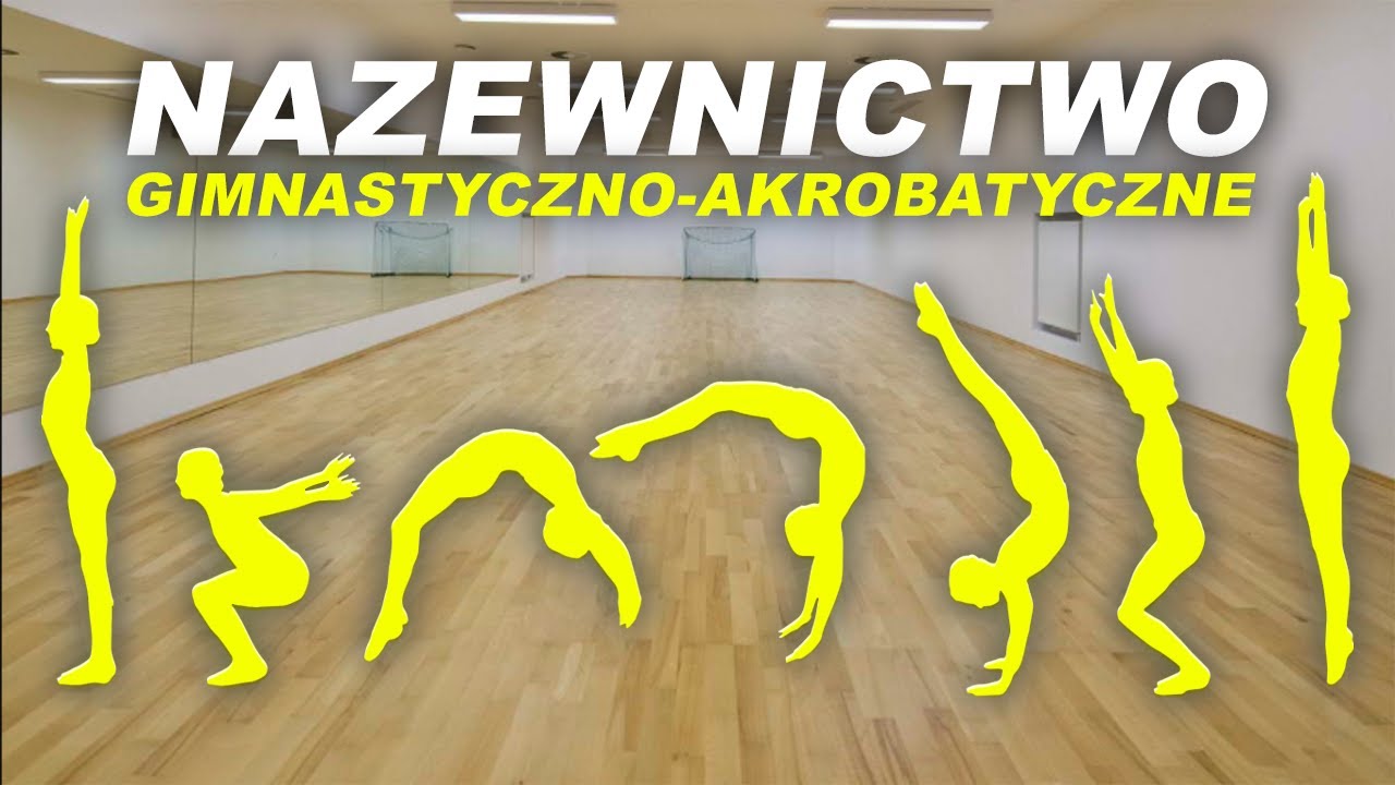 Nazewnictwo gimnastyczno-akrobatyczne | Gimnastyka | Akrobatyka