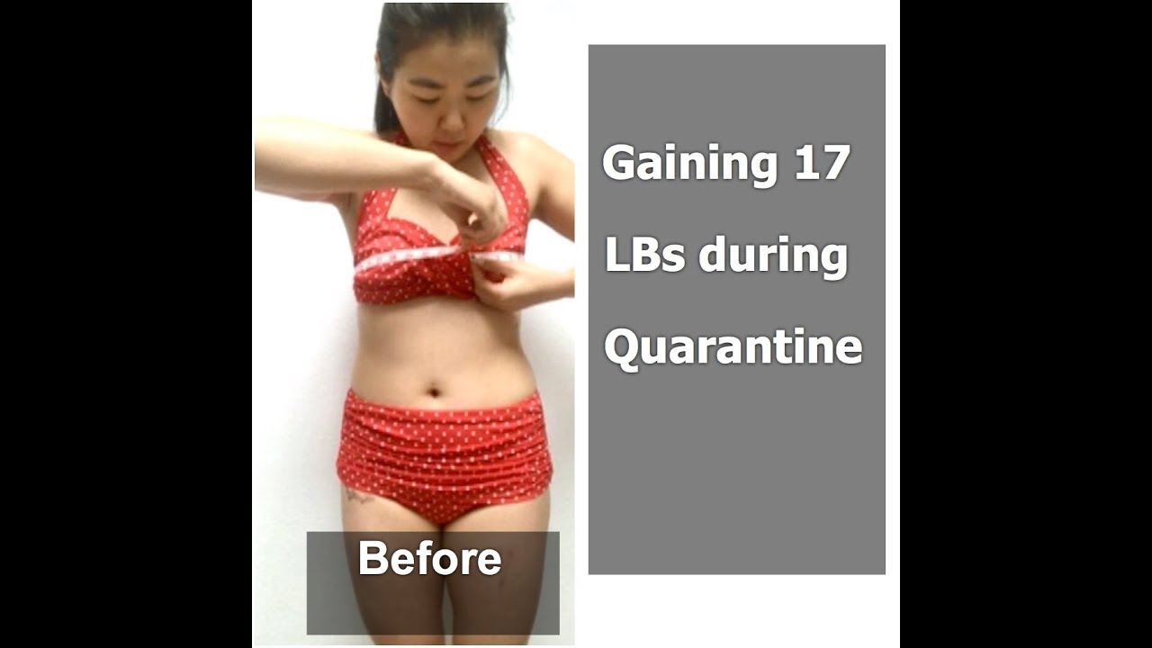 Quarantine 15 Weight Gain During Lockdown YouTube