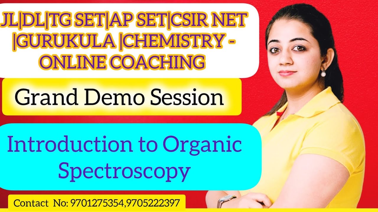 Chemistry coaching Introduction to organic spectroscopy|JL,DL,TGSET, AP SET|CSIR NET|GURUKULA JOBS