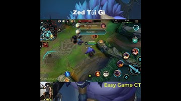 Zed Tủi Gì 🤣  |Liên Minh Tốc Chiến|Easy Game CT #shorts