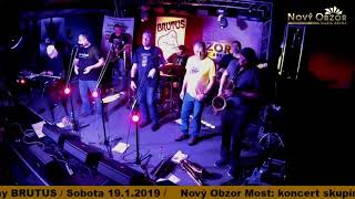 Brutus - Dlažební kostka live @ Nový Obzor Most, 19.1.2019