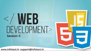 Web Development Training session-3 || Infotact Solutions