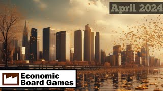 Economic Board Games: April 2024