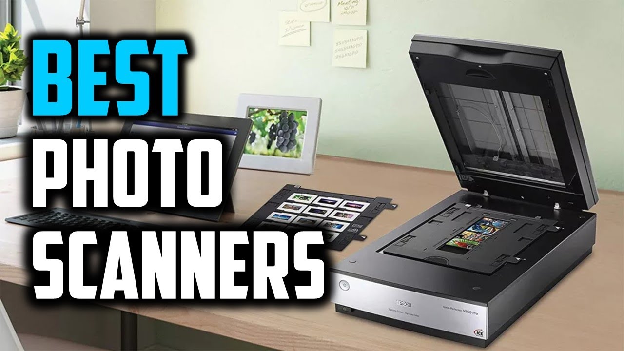 Best Photo Scanners in 2021 - Top 5 Photo Scanners