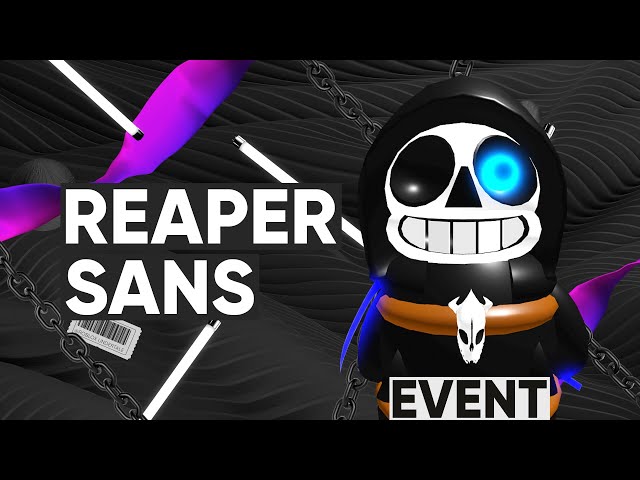 REAPER SANS {LIMITED EVENT} - Roblox