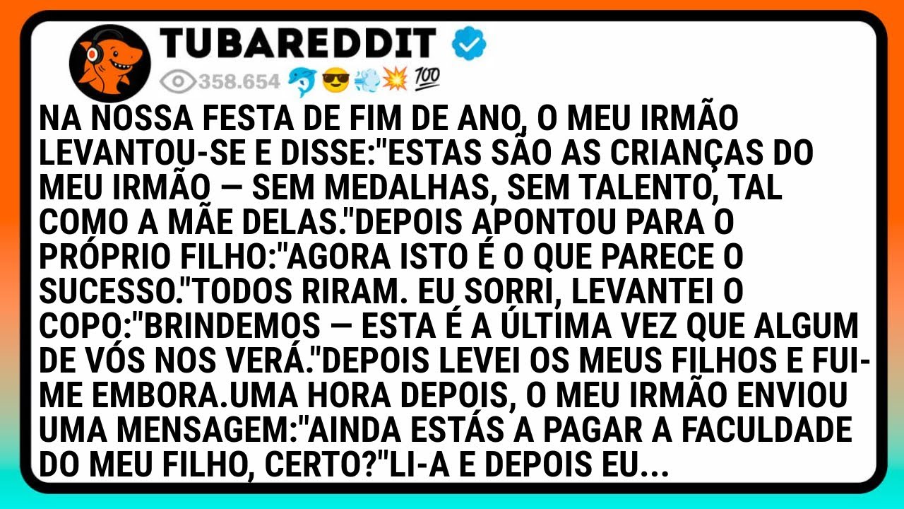 Na Nossa Festa De Fim De Ano, O Meu Irmão Levantou-Se E Disse: