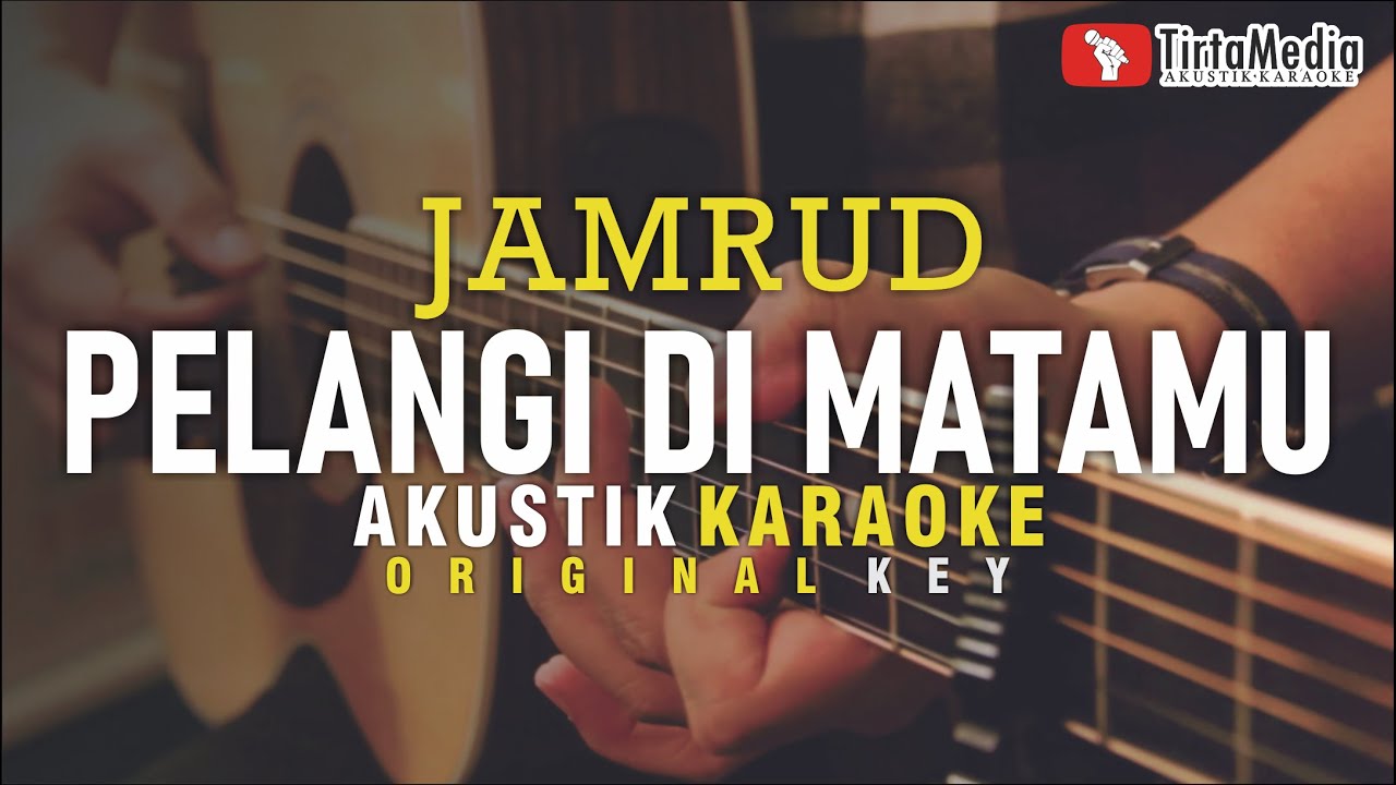 Pelangi di matamu   jamrud akustik karaoke original key  male key