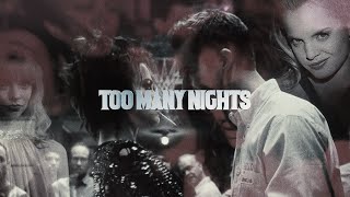 TOO MANY NIGHTS ft. eternalvfx \& nvstalgicc