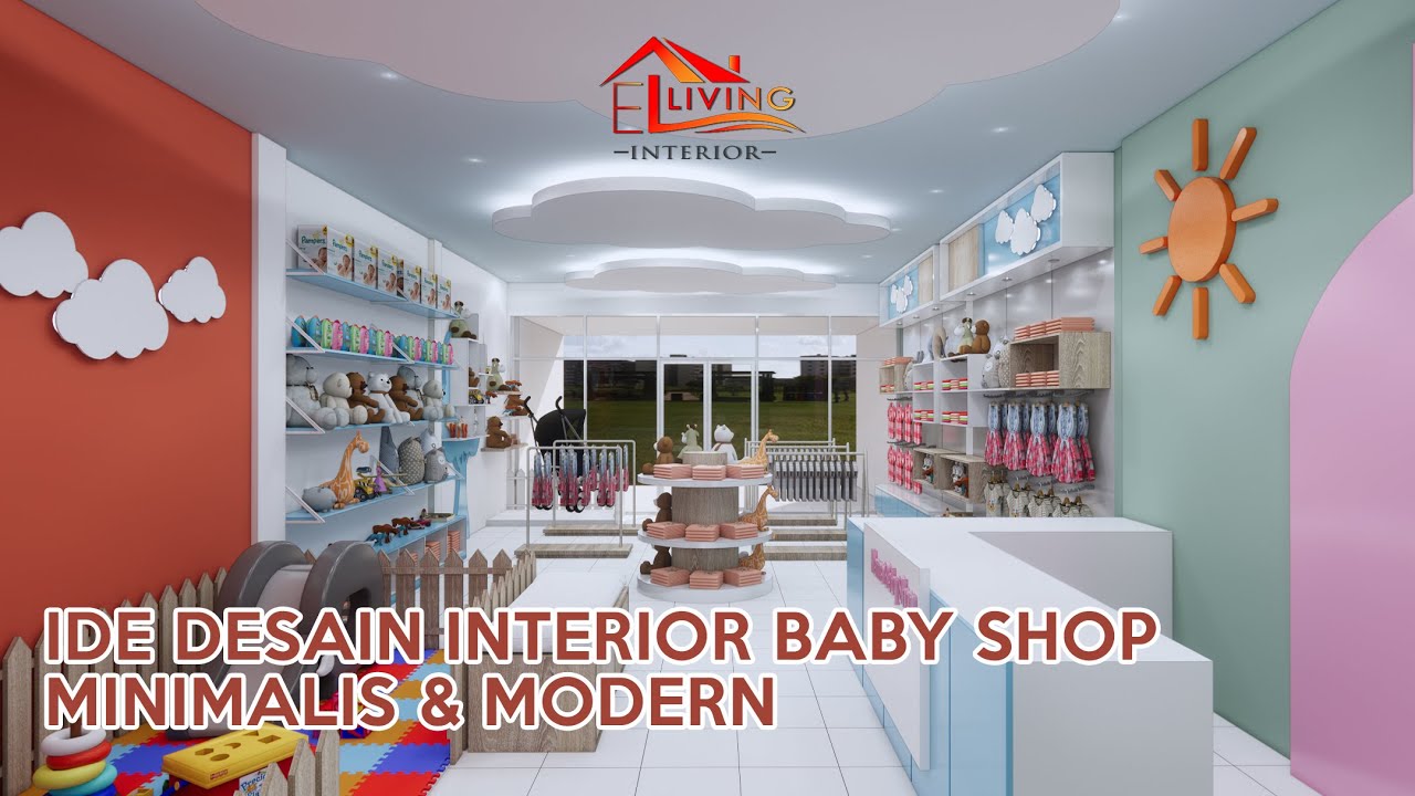 Ide Desain Interior Baby Shop Minimalis Modern YouTube