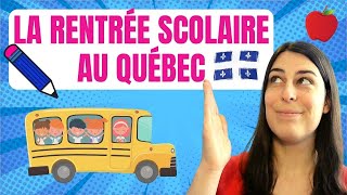 La rentrée scolaire au Québec