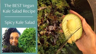 The Best Vegan Kale Salad: Spicy Kale Salad