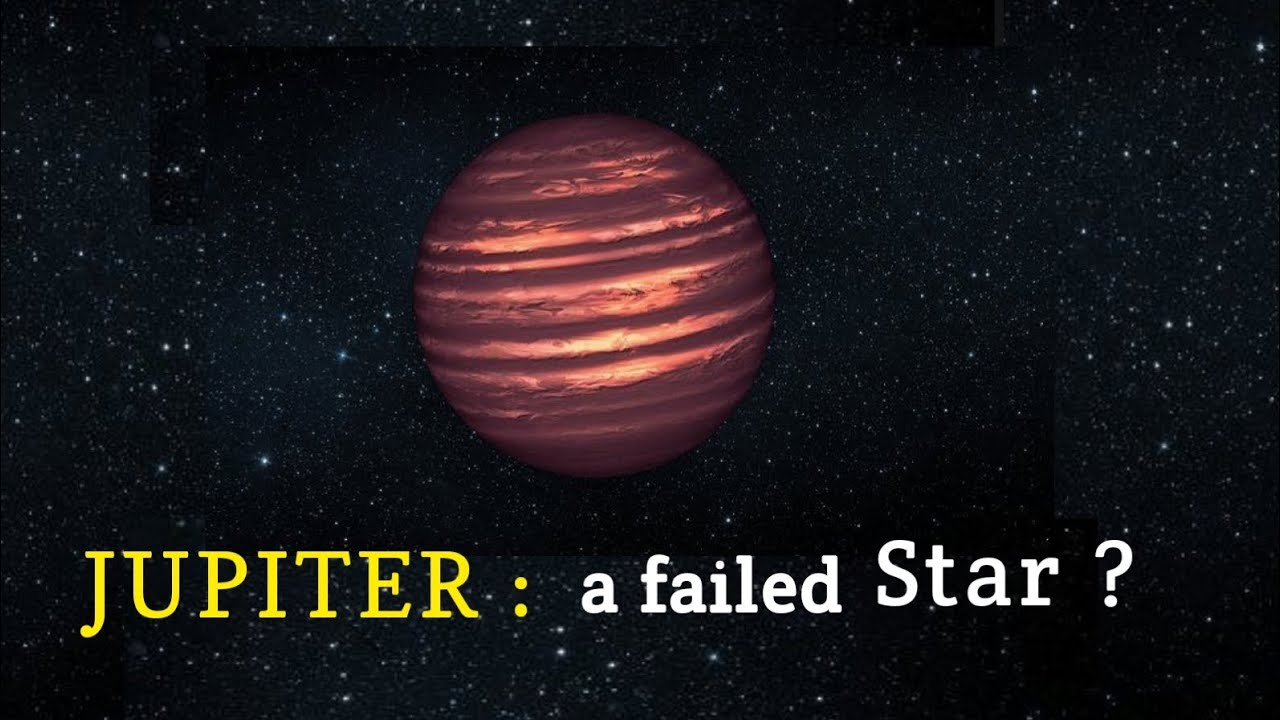 Why Jupiter is a failed star ? YouTube